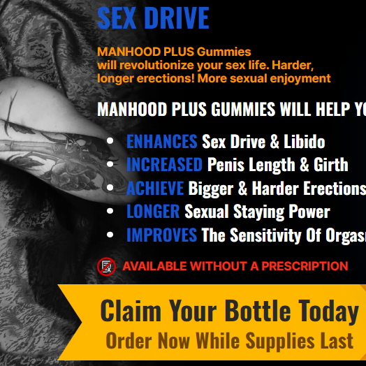 ManHood Plus Gummies Reviews